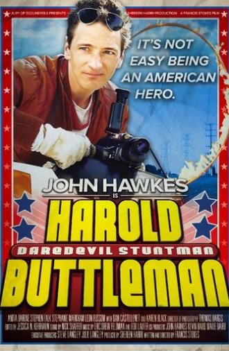 Harold Buttleman: Daredevil Stuntman (2003)