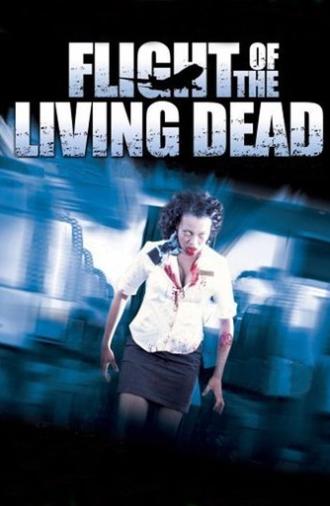 Flight of the Living Dead (2007)
