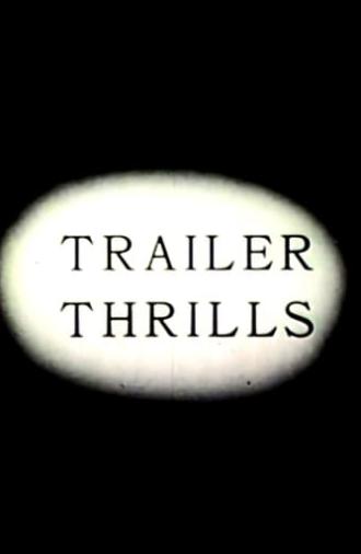 Trailer Thrills (1937)