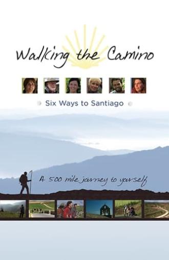 Walking the Camino: Six Ways to Santiago (2013)