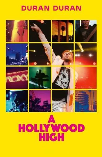 Duran Duran: A Hollywood High (2022)