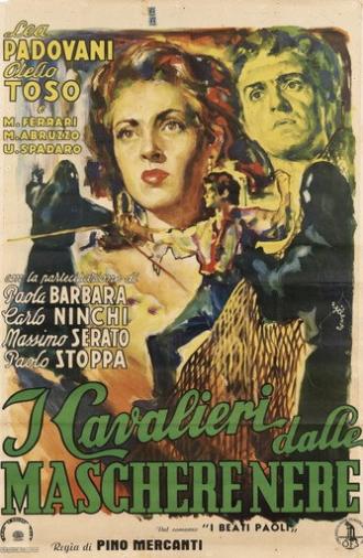 I cavalieri dalle maschere nere (I beati paoli) (1948)