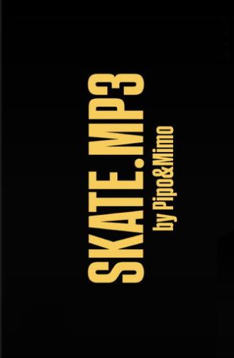 Skate.mp3 (2025)
