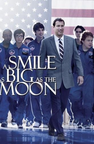 A Smile as Big as the Moon (2012)