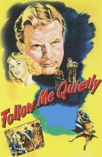 Follow Me Quietly (1949)