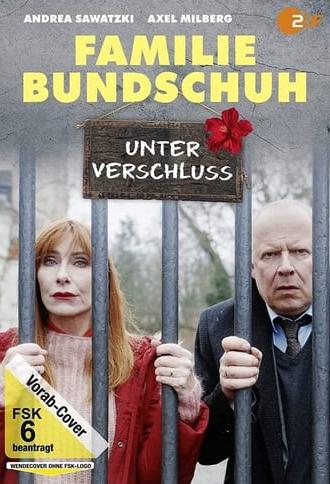 Familie Bundschuh - Unter Verschluss (2022)