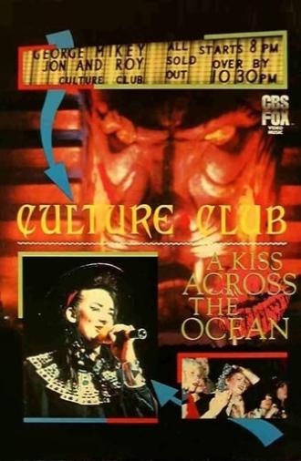 Culture Club: A Kiss Across the Ocean (1984)