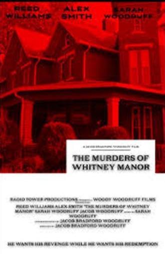 The Murders of Whitney Manor (2025)