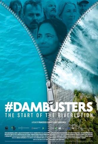 #Dambusters: The Start of the Riverlution (2022)