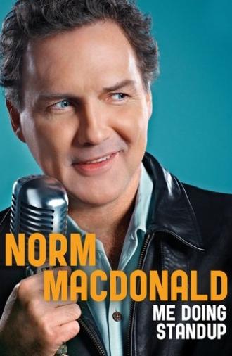 Norm Macdonald: Me Doing Standup (2011)