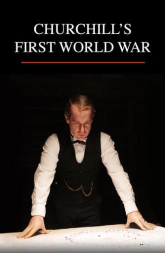 Churchill's First World War (2013)