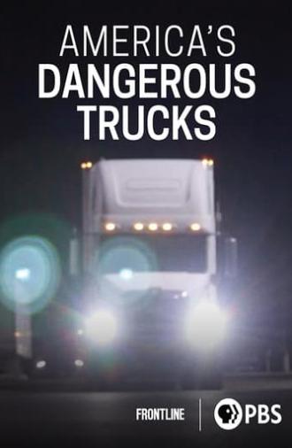 America's Dangerous Trucks (2023)