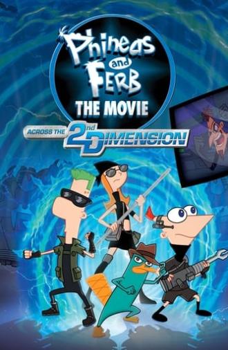 Phineas and Ferb The Movie: Across the 2nd Dimension (2011)