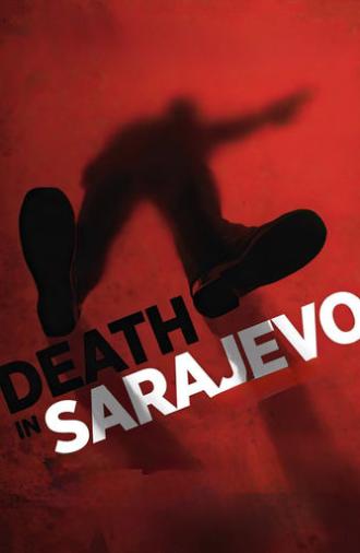 Death in Sarajevo (2016)