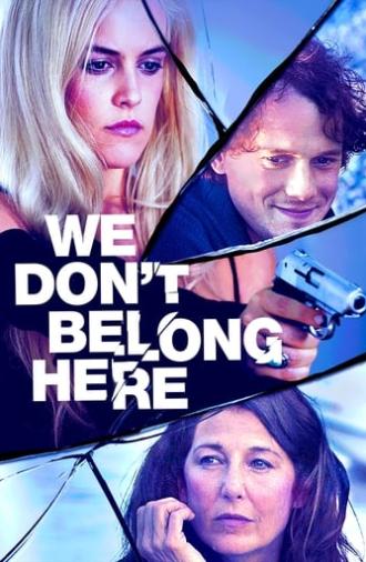 We Don't Belong Here (2017)