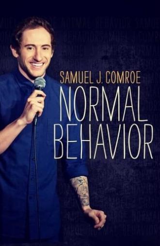 Samuel J. Comroe: Normal Behavior (2017)