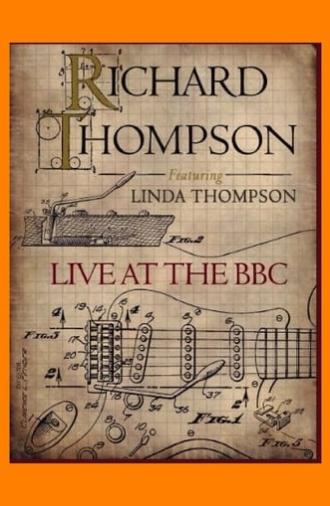 Richard Thompson (featuring Linda Thompson): Live at the BBC (2011)