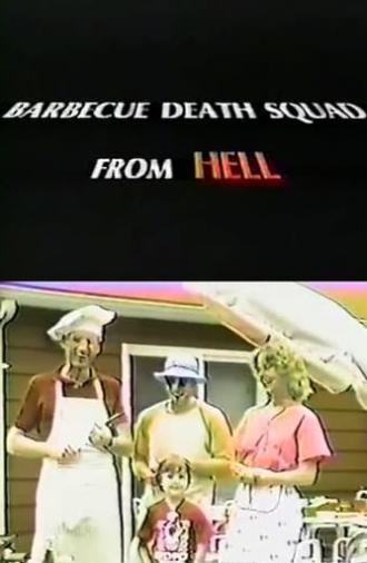 Barbecue Death Squad From Hell (1986)