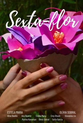 Sexta-flor (2023)