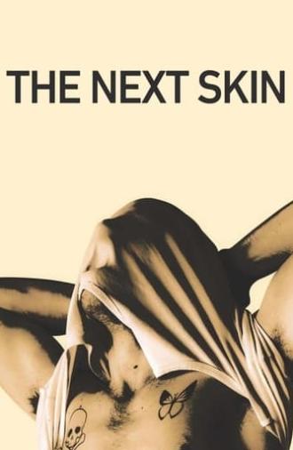 The Next Skin (2016)