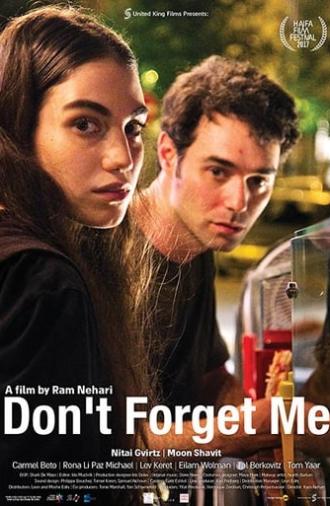 Don’t Forget Me (2017)