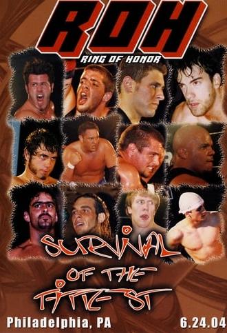 ROH: Survival of The Fittest (2004)