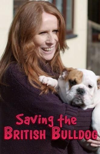 Saving the British Bulldog (2018)