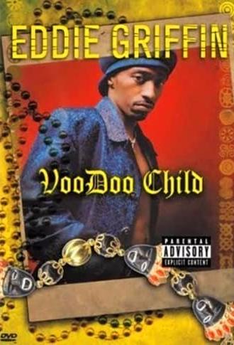 Eddie Griffin: Voodoo Child (1997)