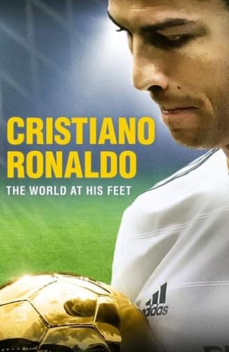 Cristiano Ronaldo: World at His Feet (2014)