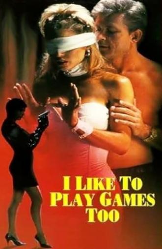 I Like to Play Games Too (1999)