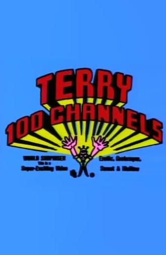 Terry 100 Channels (1985)