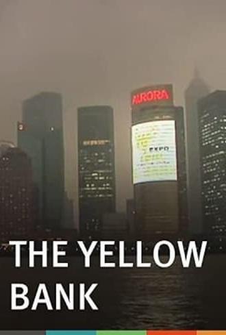 The Yellow Bank (2010)