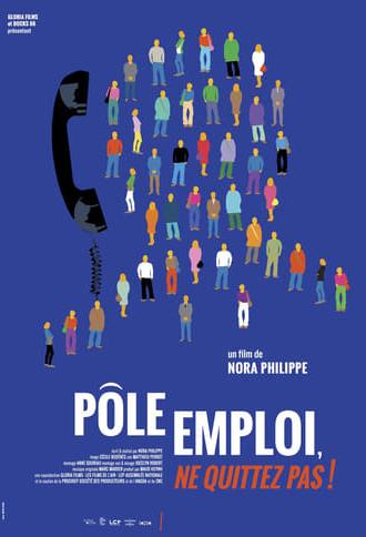 Pôle Emploi, Ne quittez pas ! (2014)