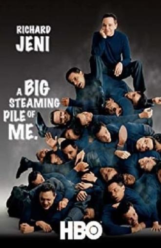 Richard Jeni: A Big Steaming Pile of Me (2005)