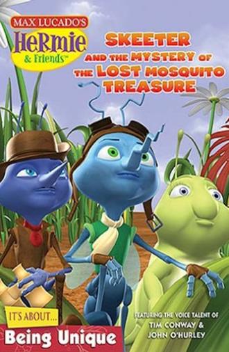 Hermie & Friends: Skeeter and the Mystery of the Lost Mosquito Treasure (2009)