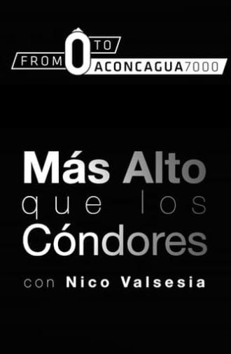 Nico Valsesia - From zero to Aconcagua (Mas Alto Que Los Condores) (2015)