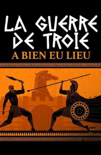 La guerre de Troie a bien eu lieu (2021)