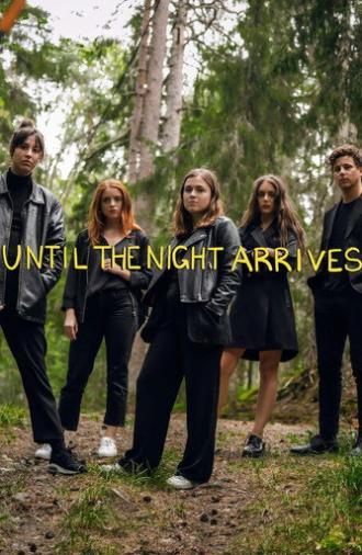 Until the Night Arrives (2021)