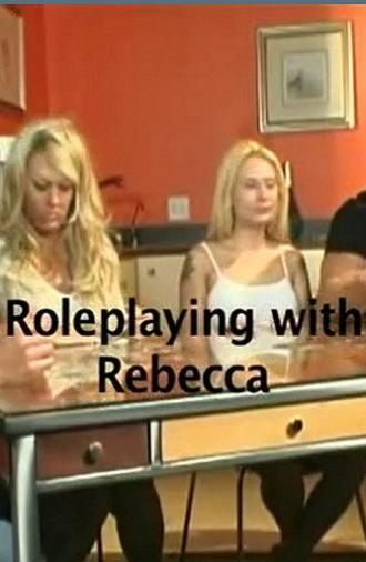 Role Playing with Rebecca (2007)