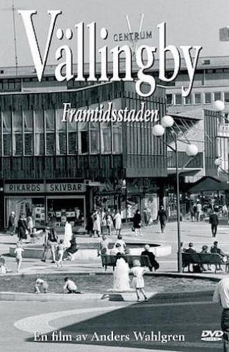 Vällingby - framtidsstaden (2000)