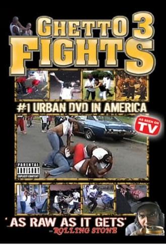 Ghetto Fights 3 (2006)