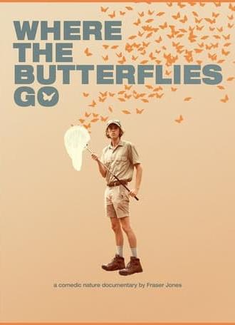 Where The Butterflies Go (2022)