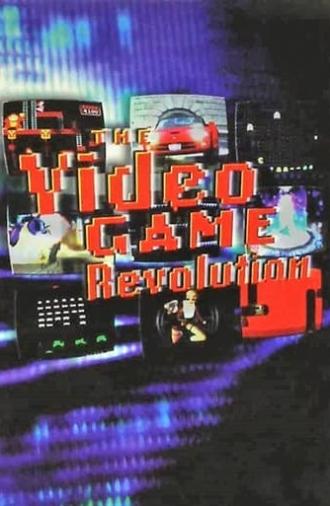 The Video Game Revolution (2004)