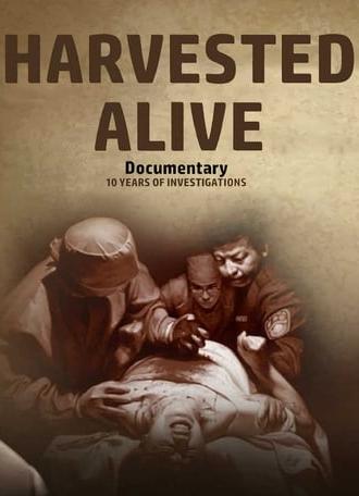 Harvested Alive (2016)