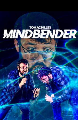 Tom Achilles: Mindbender (2025)