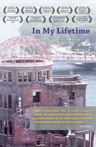 In My Lifetime: A Presentation of the Nuclear World Project (2011)