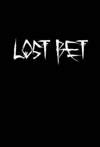 Lost Bet (2015)