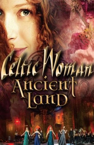 Celtic Woman: Ancient Land (2018)