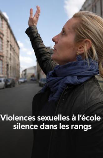 Violences sexuelles à l'école : silence dans les rangs (2025)