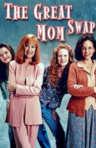 The Great Mom Swap (1995)